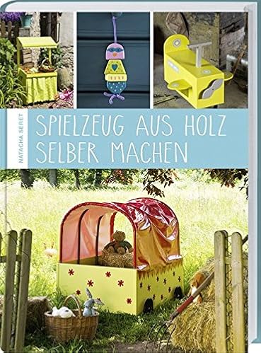 Spielzeug aus Holz selber machen